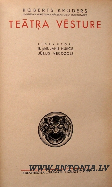 Р. Kродерс „Teātra vēsture” (История театра) 