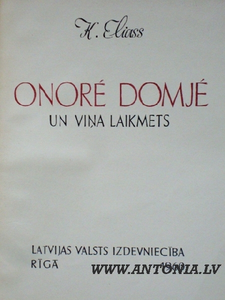 K. Eliass „Onorē Domjē un viņa laikmets”